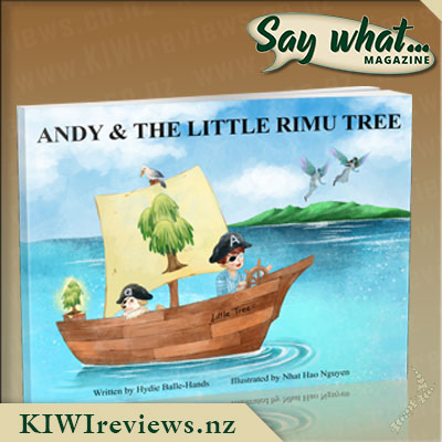 Say what... Exclusive - Andy and the Little Rimu Tree Giveaway